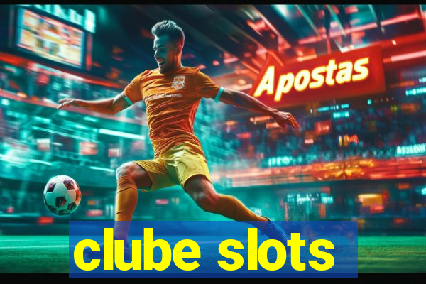 clube slots